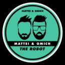 Mattei & Omich - The Robot