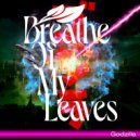 Breathe Of My Leaves & darwinmcd - Godzilla (darwinmcd Remix)