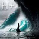 H+ & 1undread - It's Time to Change Your Mind