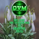 Djs Vibe - The Session Mix 03 (March 2024)