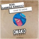 Roel & Gabriele Ranucci - Start To Move