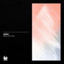 DØKE - Burn For You (Extended Mix)