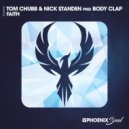 Tom Chubb & Nick Standen pres. Body Clap - Faith (Extended Mix)