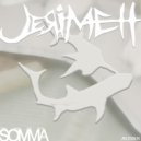 SOMMA, LE YORA, Fêlure - Jerimeh (Extended)