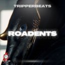 tripperbeats - Roadents - UK GARAGE