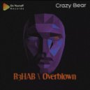 Crazy Bear - Overblown
