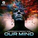 Backspace Live & Perfect Ohm - Our Mind