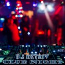 DJ Retriv - Club Night #17