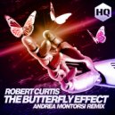 Robert Curtis - The Butterfly Effect