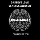 DJ Steve Love & Venessa Jackson - Longing For You