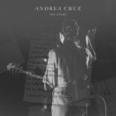 Andrea Cruz - Canción De Amargura (en vivo)