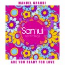 Manuel Grandi - Are You Ready For Love
