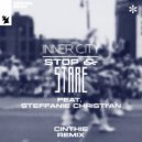 Inner City feat. Steffan - Stop & Stare