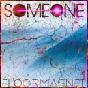 Floormagnet - Someone (Original Mix)