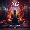 Need One - No, God, Please (Original Mix)