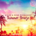 WHISK, Rene Rodrigezz - Summer Breeze (Extended Mix)