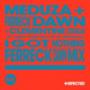 Ferreck Dawn, Clementine Douglas, Meduza - I Got Nothing