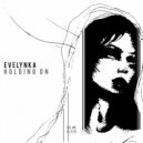 Evelynka - Holding On