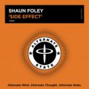 Shaun Foley - Side Effect (Extended Mix)