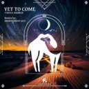 Cafe De Anatolia, Tanya Andros - Yet To Come (Indifferent Guy Extended Remix)
