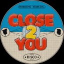Never Dull, Engelwood - Close 2 You (Original Mix)