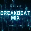 JJMillon - Breakbeat Mix (Vol. 78)