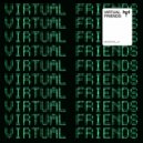 Moontalk - Virtual Friends (Extended Mix)