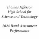 Thomas Jefferson High School for Science and Technology Symphonic Band - Lexington March (Arr. J. Swearingen)