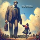 Lex Superstar - Fe Fi Fo ()
