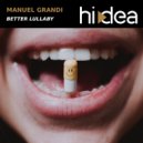 Manuel Grandi - Better Lullaby