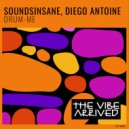 Soundsinsane, Diego Antoine - DRUM-ME