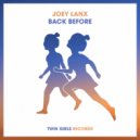 Joey Lanx - Back Before