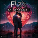 FL3X - Mi Amarte
