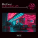 Edvard Hunger - Light Moments