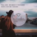 Paul Lock - We Made It