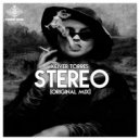 Keiver Torres - Stereo (Original Mix)