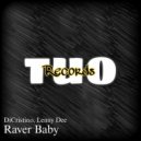 Dicristino & Lenny Dee - Raver Baby ()