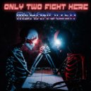 Mehanoizer - ONLY TWO FIGHT THERE ()