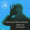 Nick Hook & Dennis Wonder - Movin' On
