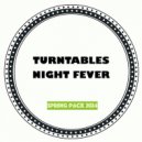 Turntables Night Fever - One Touch