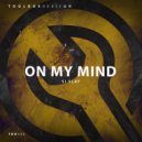 Si Slay - On My Mind (Edit)