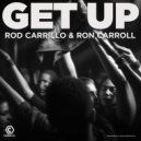 Rod Carrillo & Ron Carroll - Get Up (Original Mix)
