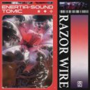 Tomic, Enertia-sound - Razor Wire