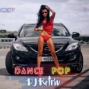 DJ Retriv - Dance Pop #48