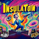 Rave To The Grave - Insulation (Major)