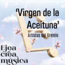 Artistas del Gremio - Virgen de la Aceituna ()