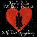 Kendra Erika Ft. Chloe Lattanzi & Dave Audé - Self Love Symphony