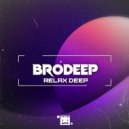 BrodEEp - Relax Deep