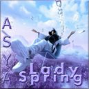 ASYA - Lady Spring