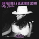 Elektrik Disko, Dr Packer - My Lovin\' (Extended Mix)